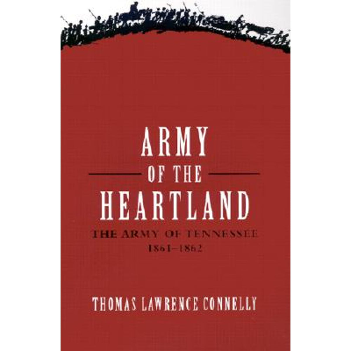 Army of Tennessee, 1861-1862 (Paperback) U418
